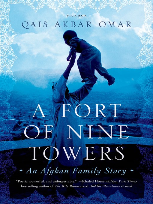Title details for A Fort of Nine Towers by Qais Akbar Omar - Available